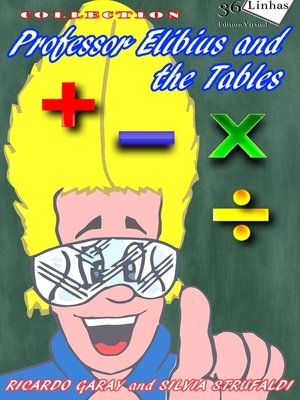 cover image of Professor Elibius and the tables